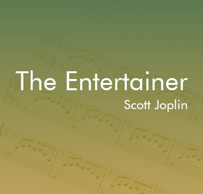 Entertainer - S. Joplin